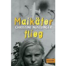 Maikäfer, flieg!
