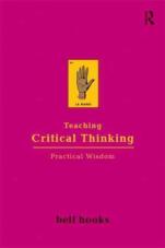 Teaching Critical Thinking. Practical Wisdom