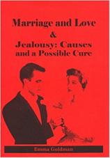 Marriage and Love & Jealousy: Causes and a Possilbe Cure