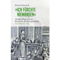 »Ich fürchte niemanden«