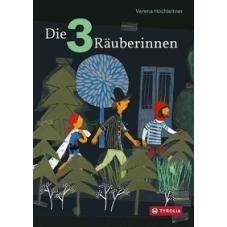 Die drei Räuberinnen