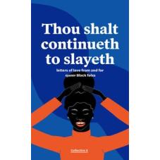 Thou shalt continueth to slayeth