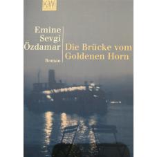 Die Brücke vom Goldenen Horn