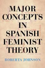 Major Concepts in Spanish Feminist Theory